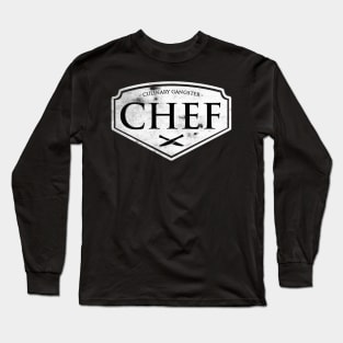 Culinary Gangster Chef Long Sleeve T-Shirt